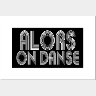 alors-on-danse Posters and Art